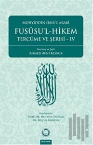 Fususu’l-Hikem Tercüme ve Şerhi 4