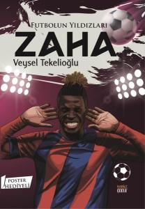 Futbolun Yıldızları: Zaha - Poster Hediyeli