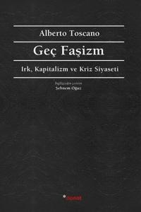 Geç Faşizm - Irk Kapitalizm ve Kriz Siyaseti