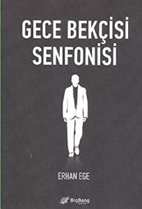 Gece Bekçisi Senfonisi