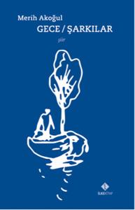 Gece / Şarkılar (Ciltli)