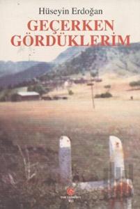 Geçerken Gördüklerim