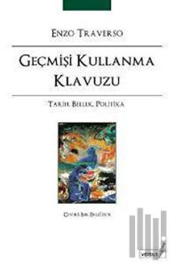 Geçmişi Kullanma Klavuzu