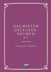Geçmişten Geleceğe Nevruh
