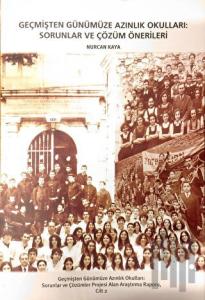 Geçmişten Günümüze Azınlık Okulları ( Cilt 2)