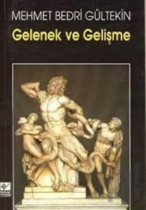 Gelenek ve Gelişme