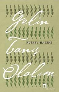 Gelin Tanış Olalım