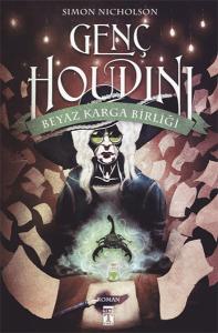 Genç Houdini - Beyaz Karga Birliği