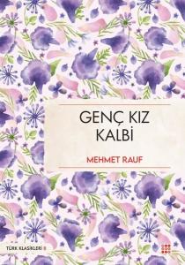 Genç Kız Kalbi - Türk Klasikleri 8