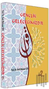 Gençlik Geleceğimizdir