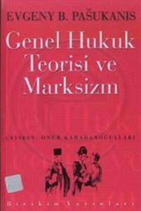 Genel Hukuk Teorisi ve Marksizm