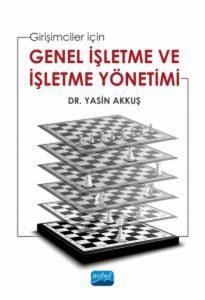 Genel İşletme ve İşletme Yönetimi - Girişimciler için