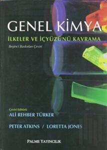Genel Kimya - İlkeler ve İçyüzünü Kavramı (Ciltli)