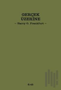 Gerçek Üzerine (Ciltli)