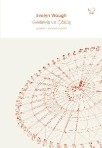 Gerileyiş ve Çöküş