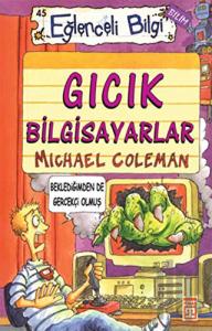 Gıcık Bilgisayarlar - Eğlenceli Bilgi 45
