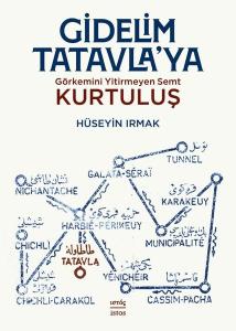 Gidelim Tatavla'ya - Görkemini Yitirmeyen Semt: Kurtuluş