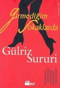 Girmediğim Sokaklarda