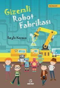 Gizemli Robot Fabrikası