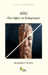 Göç - Dini Ağlar ve Entegrasyon