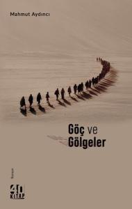 Göç ve Gölgeler
