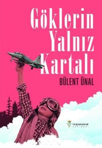 Göklerin Yalnız Kartalı