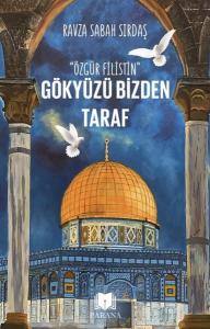 Gökyüzü Bizden Taraf - Özgür Filistin