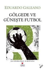 Gölgede ve Güneşte Futbol