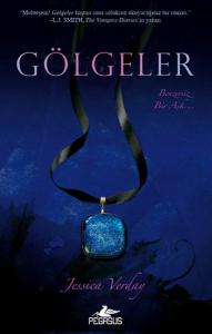 Gölgeler / Gölgeler Serisi 1. Kitap