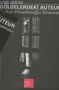 Gölgelerdeki Auteur