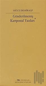 Gönderilmemiş Kartpostal Yazıları