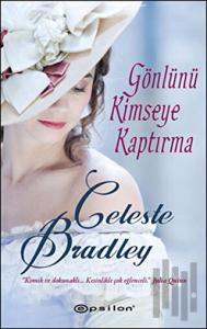 Gönlünü Kimseye Kaptırma