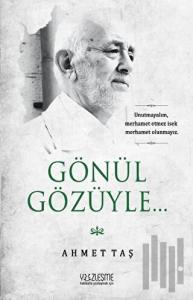 Gönül Gözüyle