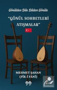 Gönül Sohbetleri Atışmalar - Gönülden Dile Dilden Gönüle