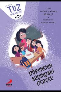 Görünenin Ardındaki Gerçek - Tuz Dedektifler