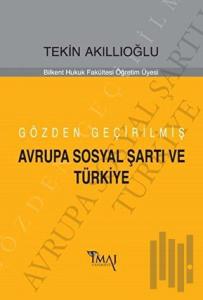 Gözden Geçirilmiş Avrupa Sosyal Şartı ve Türkiye