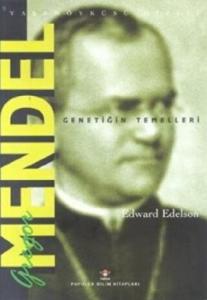 Gregor Mendel - Genetiğin Temelleri