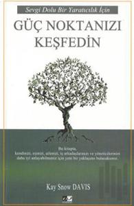 Güç Noktanızı Keşfedin