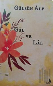 Gül ve Lal