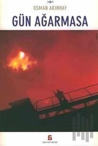 Gün Ağarmasa