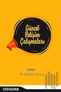 Güncel İletişim Çalışmaları