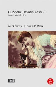Gündelik Hayatın Keşfi - 2