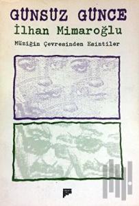 Günsüz Günce Müziğin Çevresinden Esintiler