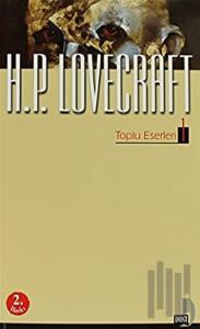 H. P. Lovecraft - Toplu Eserleri 1