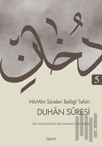 Ha-Mim Sureleri Belaği Tefsiri 5 - Duhan Suresi