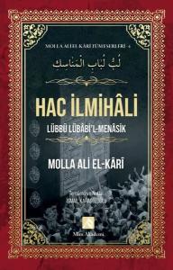 Hac İlmihali - Molla Ali El - Kari Tüm Eserleri 4