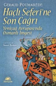 Haçlı Seferi’ne Son Çağrı