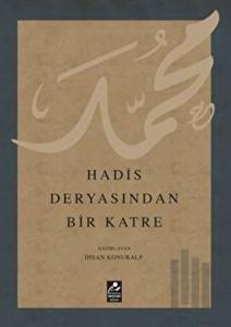 Hadis Deryasından Bir Katre