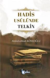 Hadis Usulünde Telkin