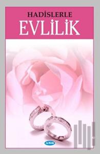 Hadislerle Evlilik